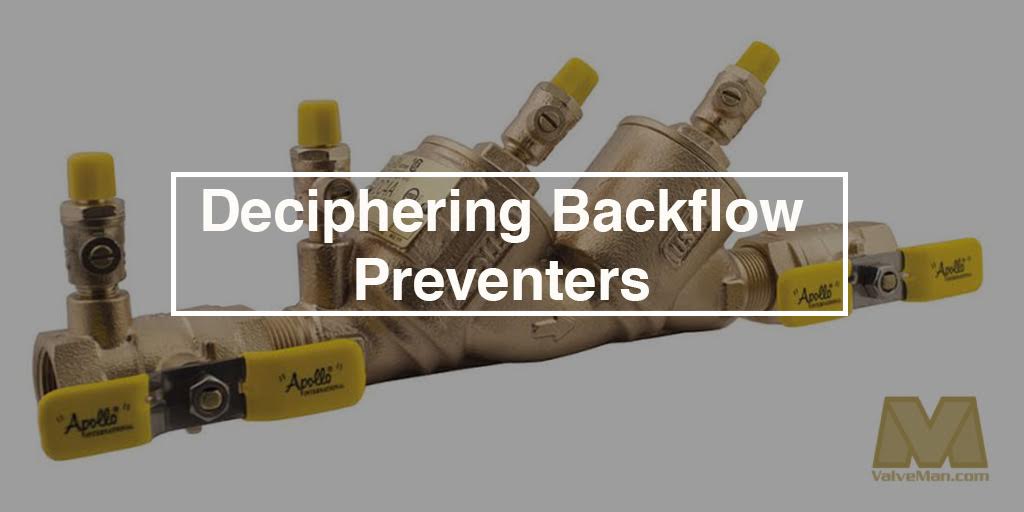 Deciphering Backflow Preventers