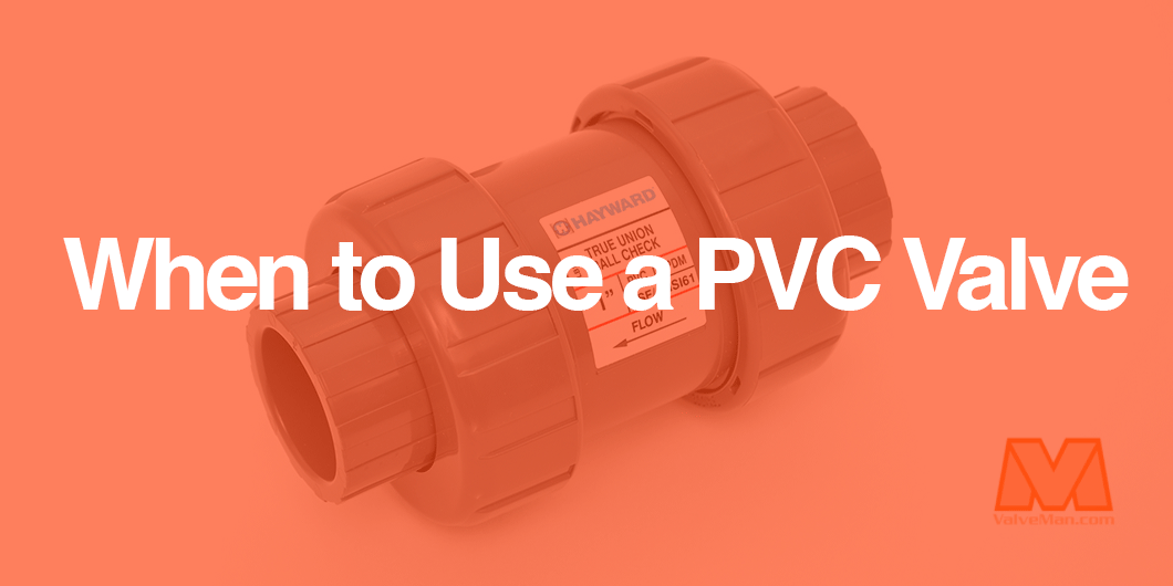 PVC Valves - ValveMan.com