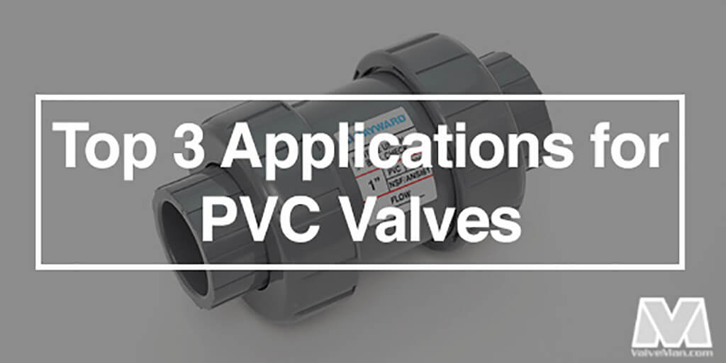 top-applications-for-pvc-valves-1-.jpg